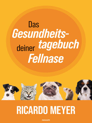 cover image of Das Gesundheitstagebuch deiner Fellnase